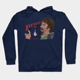 Freddy Got Fingered: Proud Hoodie